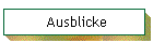 Ausblicke