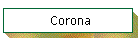 Corona